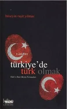 Türkiye'de Türk Olmak