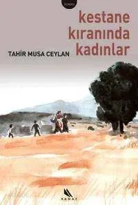 Kestane Kıranında Kadınlar