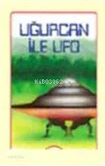 Uğurcan İle Ufo