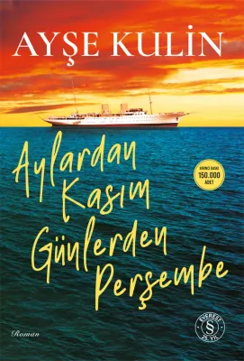 Aylardan Kasım Günlerden Perşemb Ayşe Kulin