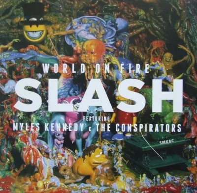 Slash feat. Myles Kennedy And The Conspirators ‎– World On Fire LP