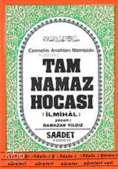 Tam Namaz Hocası (İlmihal)