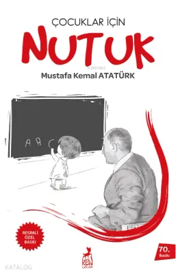 Çocuklar için Nutuk Mustafa Kemal Atatürk