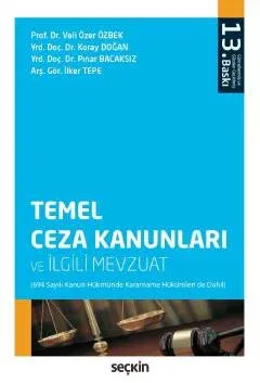 Temel Ceza Kanunları ve İlgili Mevzuat