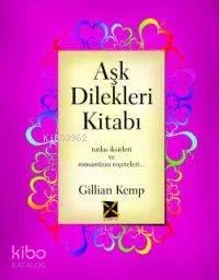 Aşk Dilekleri Kitabı
