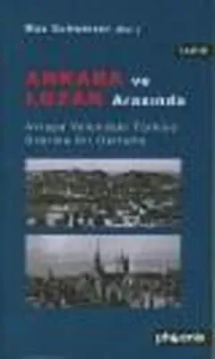 Ankara ve Lozan Arasında