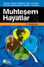 Muhteşem Hayatlar