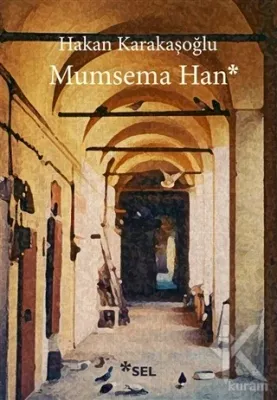 Mumsema Han Hakan Karakaşoğlu