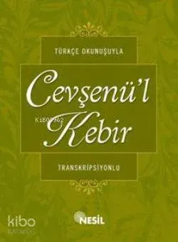 Türkçe Okunuşluçevşen'ül Kebir Tesbihatı