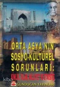 Orta Asya'nın Sosyo-kültürel Sorunları