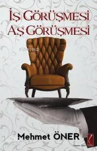 İş Görüşmesi Aş Görüşmesi Mehmet Öner