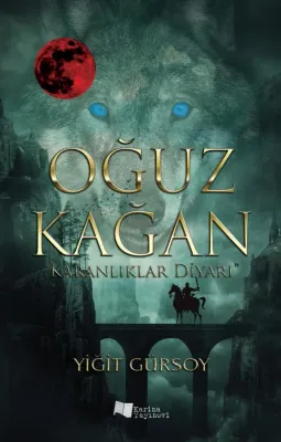 Oğuz Kağan – Karanlıklar Diyarı