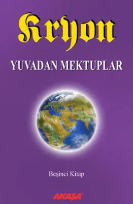Kryon - Yuvadan Mektuplar 5.Kitap Lee Carroll