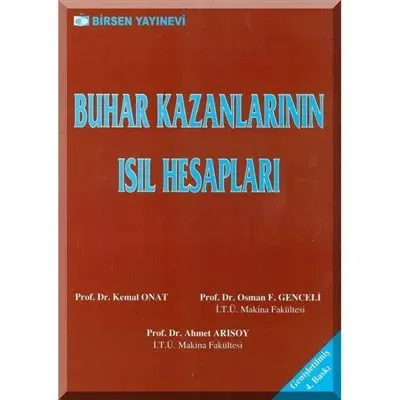 Buhar Kazanlarının Isıl Hesapları Osman F. Genceli