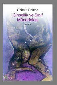 Cinsellik ve Sınıf Mücadelesi