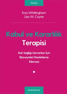 Kabul ve Kararlılık Terapisi