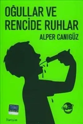 Oğullar ve Rencide Ruhlar