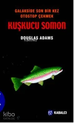 Kuşkucu Somon