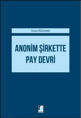 Anonim Şirkette Pay Devri