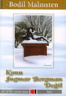 Konu Ingmar Bergman Değil