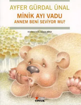 Minik Ayı Vadu Annem Beni Seviyor Mu?
