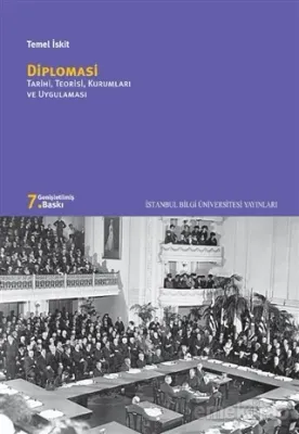 Diplomasi Tarihi, Teorisi, Kurumları ve Uygulaması Temel İskit