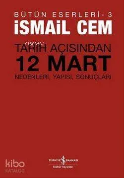 Tarih Açısından 12 Mart
