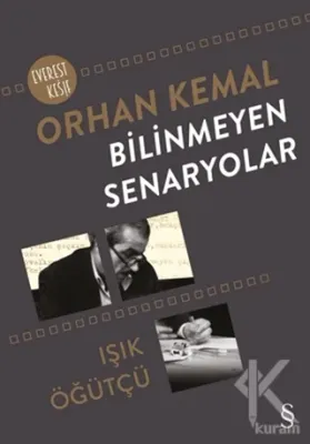 Orhan Kemal Bilinmeyen Senaryolar Işık Öğütçü