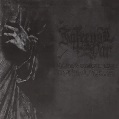 Infernal War ‎– Redesekration: The Gospel Of Hatred And Apotheosis Of Genocide LP