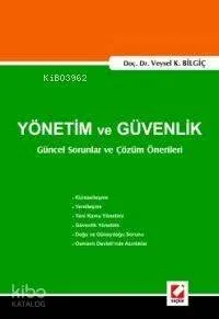 Yönetim ve Güvenlik
