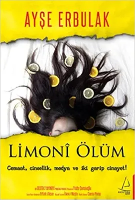 Limoni Ölüm Ayşe Erbulak