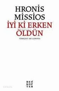 İyi Ki Erken Öldün
