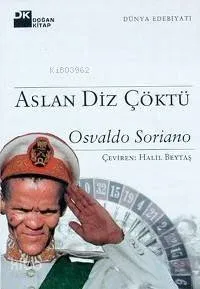 Aslan Diz Çöktü