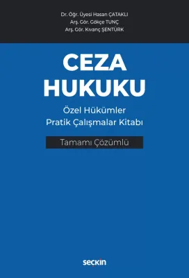 Ceza Hukuku Özel Hükümler Pratik Çalışmalar Kitabı