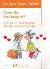 "anne, Ben Nasıl Doğdum'"