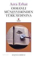 Osmanlı Münevverinden Türk Aydınına