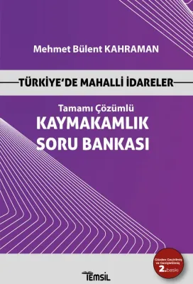 Kaymakamlık Soru Bankası Türkiye'de Mahalli İdareler Mehmet Bülent Kah Kaymakamlık Soru Bankası Türkiye'de Mahalli İdareler Mehmet Bülent Kah