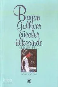 Bayan Gulliver Cüceler Ülkesinde
