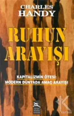 Ruhun Arayışı %15 indirimli Charles Handy