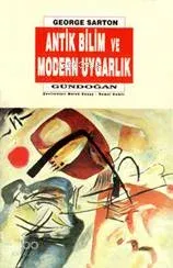Antik Bilim ve Modern Uygarlık