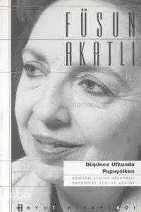 Düşünce Ufkunda Pupayelken