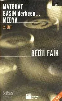 Matbuat Basın Derken...medya 2