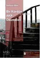 Bir Kürdün AKP Okumaları