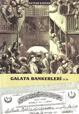 Galata Bankerleri Cilt: 1 %10 indirimli Haydar Kazgan