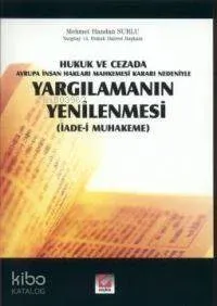 Hukuk ve Cezada Avrupa İnsan Hakları Mahkemesi Kararı Nedeniyle