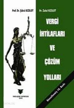 Vergi İhtilafları ve Çözüm Yolları