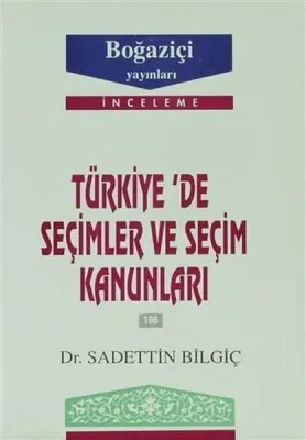 Türkiye'de Seçimler ve Seçim Kanunları