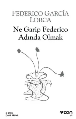 Ne Garip Federıco Adında Olmak