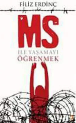 Ms İle Yaşamayı Öğrenmek