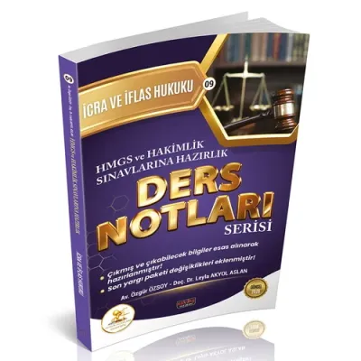 HUKAL HMGS-HAKİMLİK İcra ve İflas Hukuku Ders Notları Leyla Akyol Asla